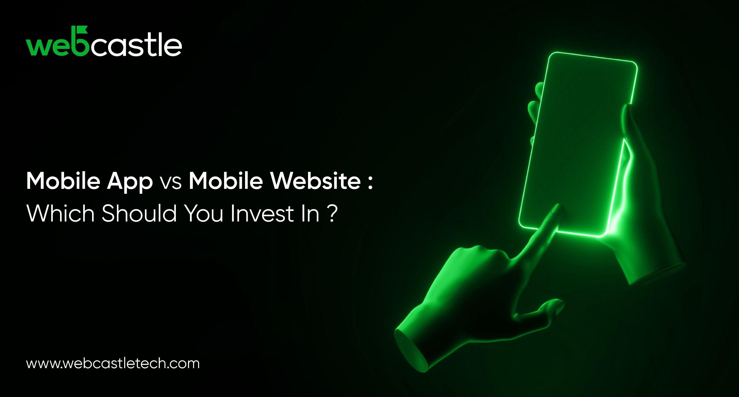 Mobile Apps vs. Mobile Websites: Which Should You Invest In?