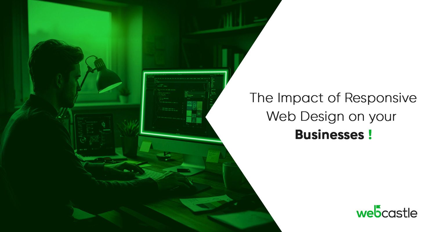 The Impact of Responsive Web Design on Your Businesses