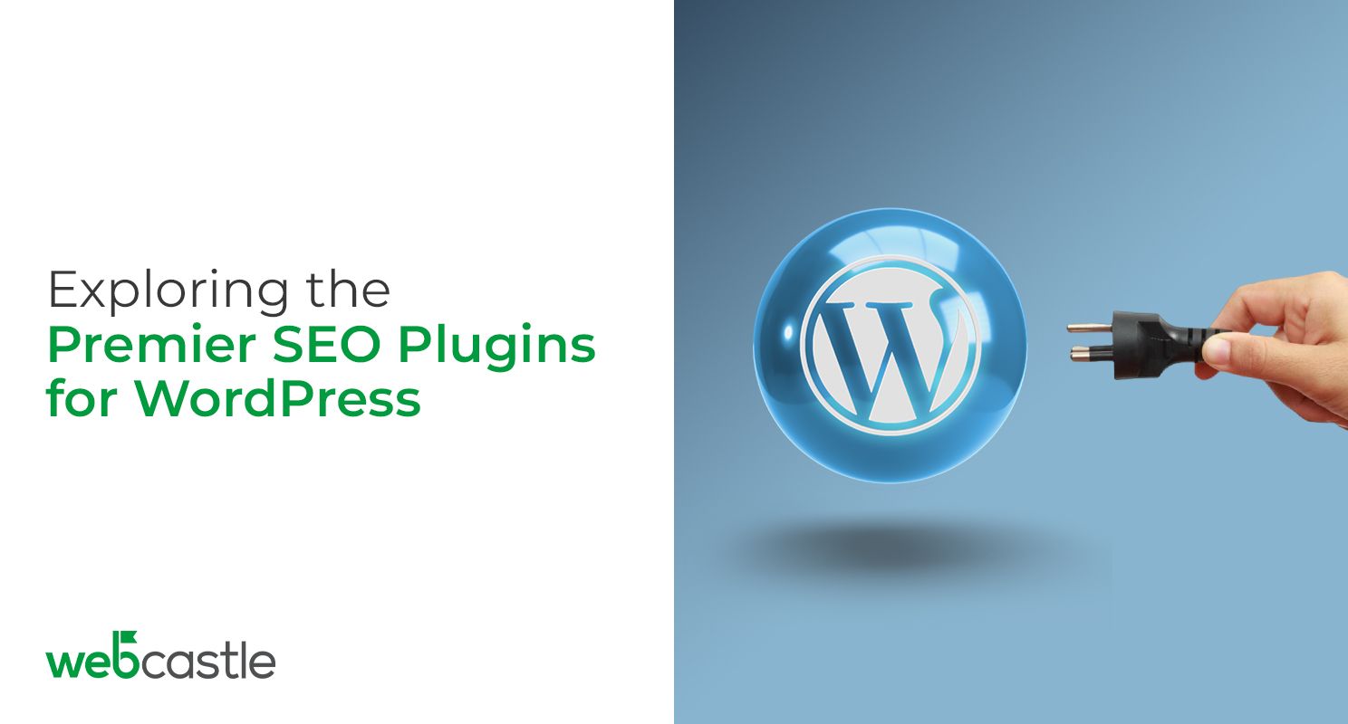 Exploring The Premier SEO Plugins For WordPress