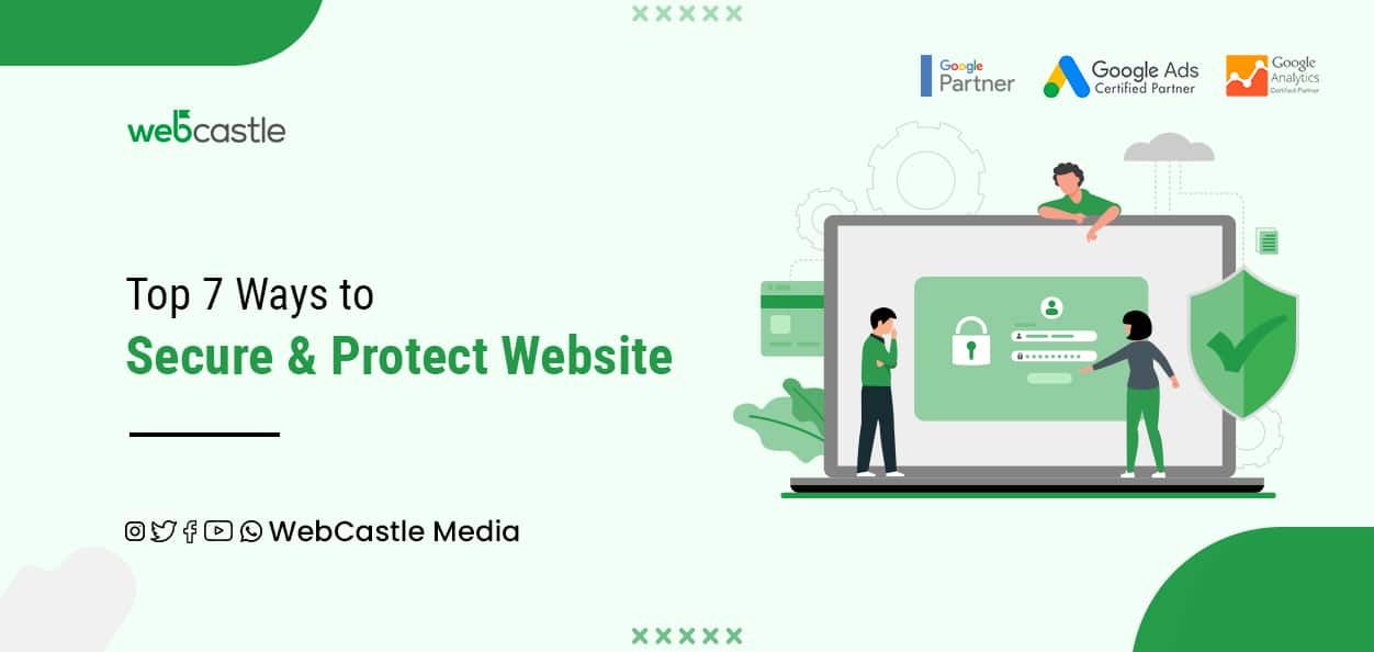 Top 7 Ways To Secure & Protect Website